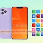 Kelebihan dan Kekurangan iPhone: Pilih Mana yang Cocok untuk Anda