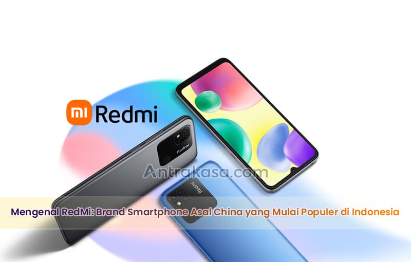 Mengenal RedMi: Brand Smartphone Asal China yang Mulai Populer di Indonesia