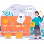 Tips Menggunakan Kartu Debit Yang Efektif